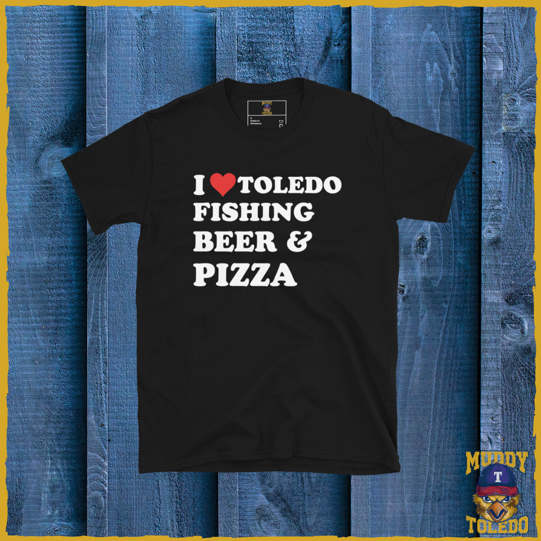 I Love Toledo, Fishing, Beer and Pizza Short-Sleeve Unisex T-Shirt