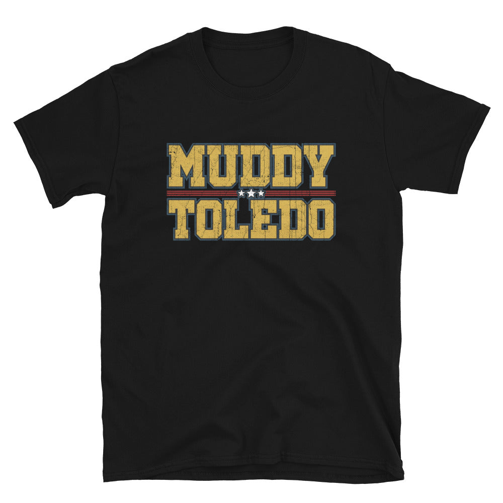 Muddy Toledo Text Short-Sleeve Unisex T-Shirt