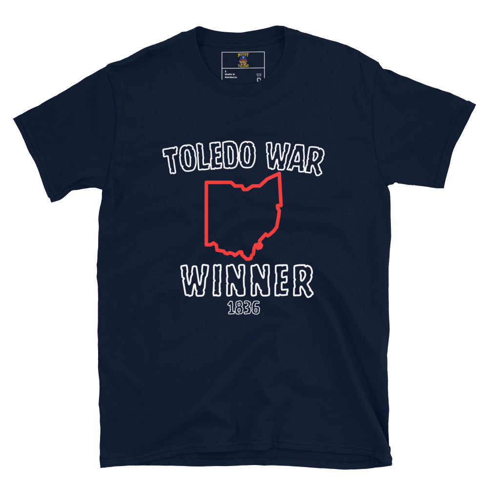 Toledo War Winner, Ohio Unisex Short Sleeved T-Shirt