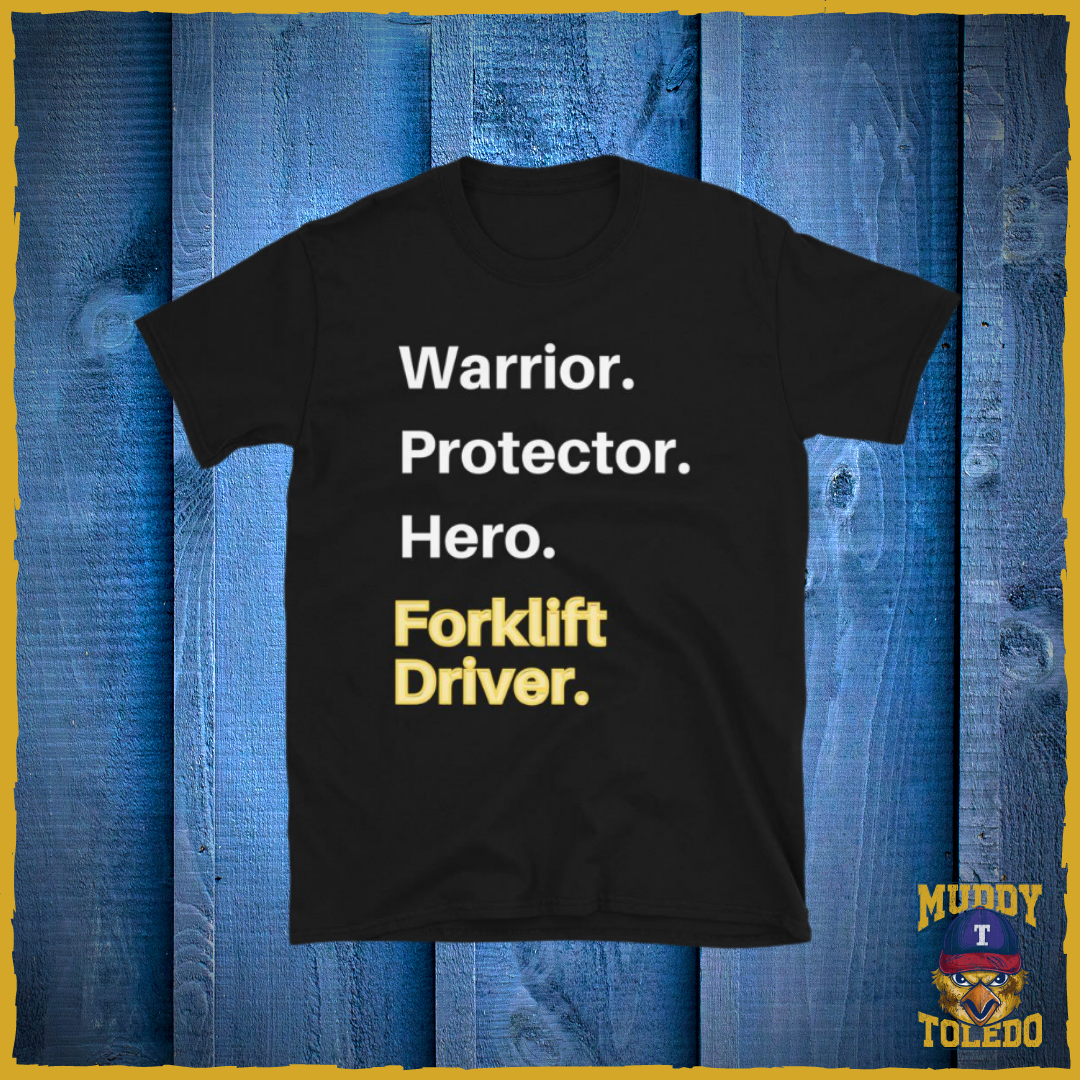 Warrior. Protector. Hero. FORKLIFT DRIVER Short-Sleeve Unisex T-Shirt