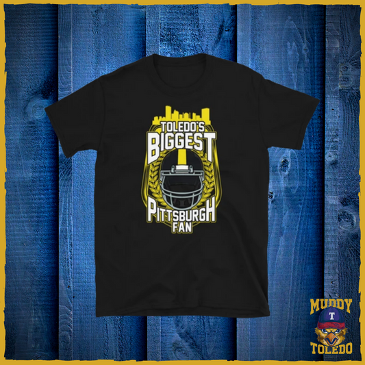 Toledo's Biggest Pittburgh Fan Short-Sleeve Unisex T-Shirt