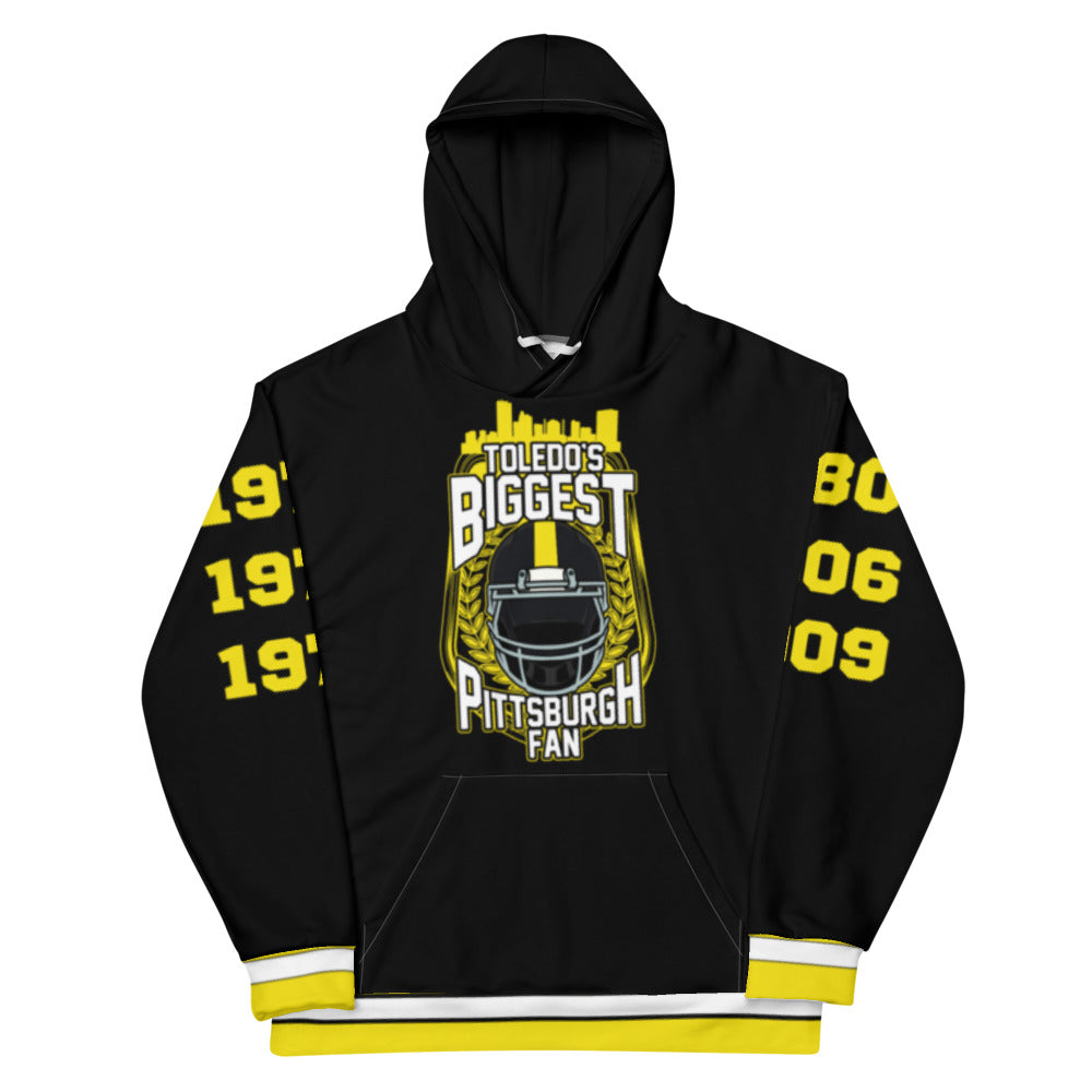 Toledo's BIGGEST Pittsburgh Fan Unisex Hoodie